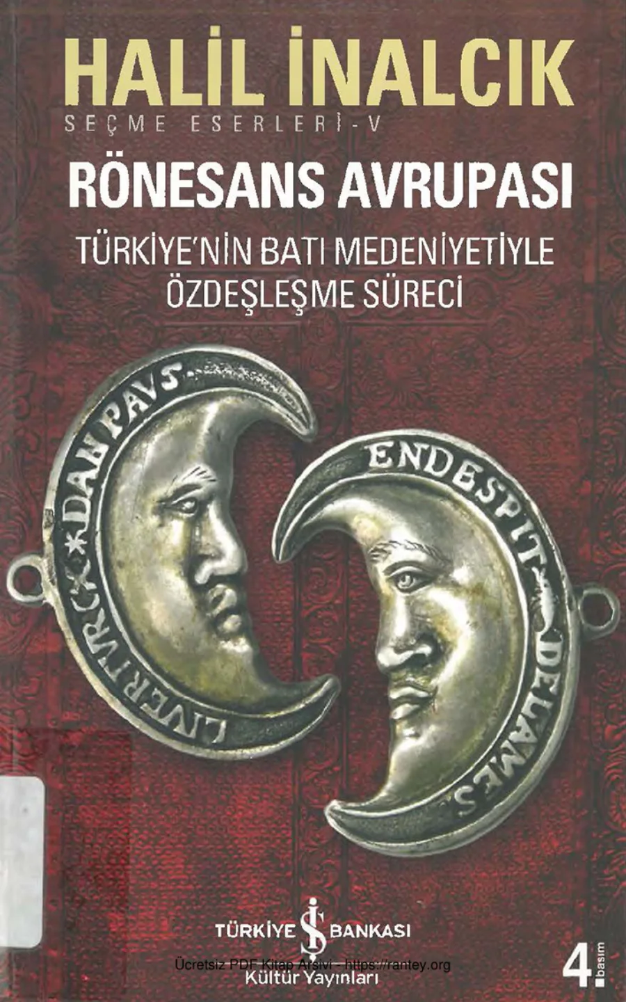 Rönesans Avrupası Türkiyenin Batı Medeniyetiyle Özdeşleşme Süreci kapak görseli
