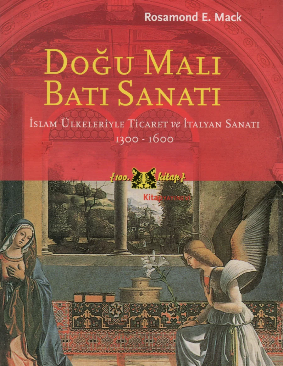 Rosamund E Mack Doğu Malı Batı Sanatı kapak görseli