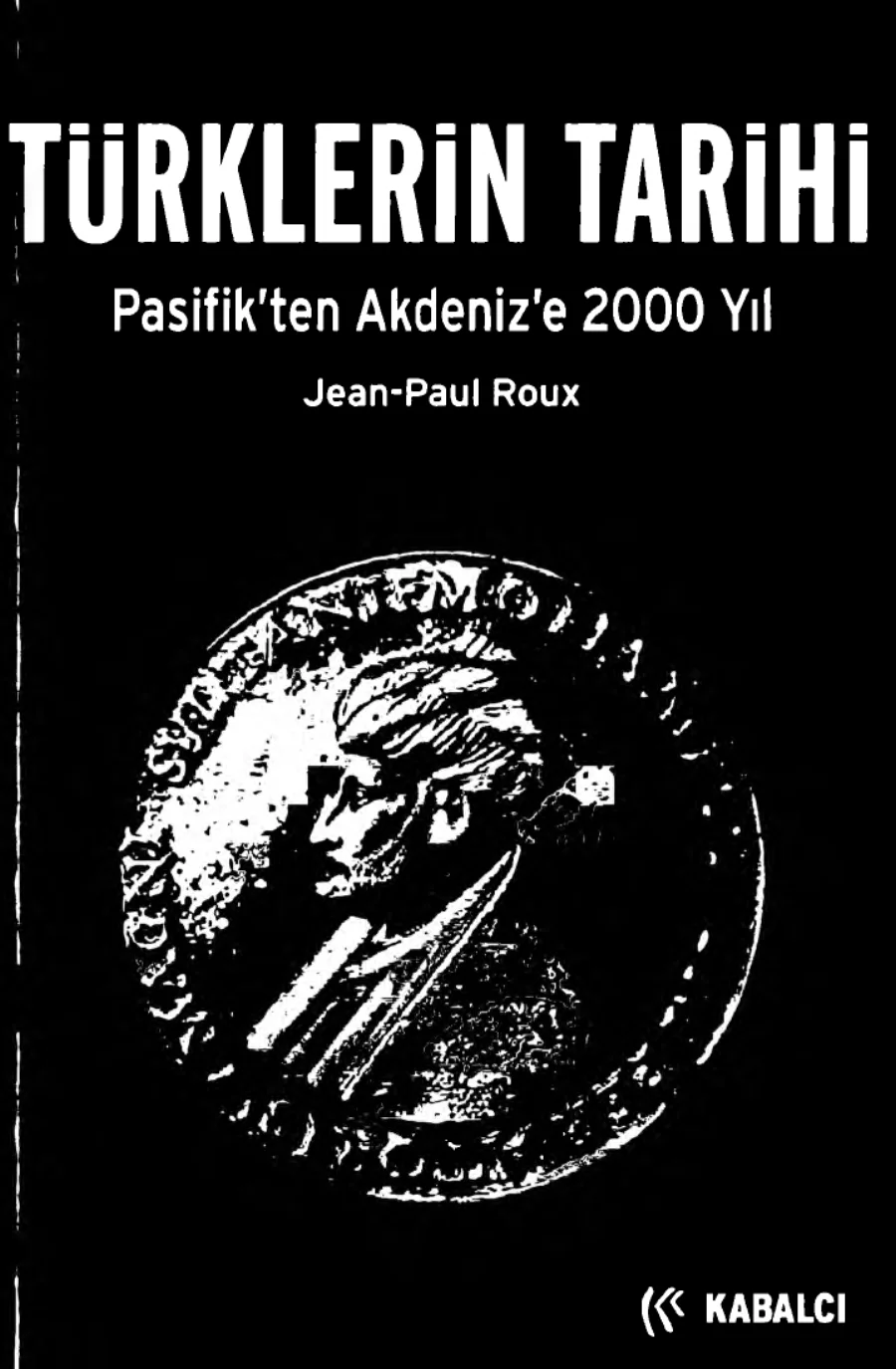 Roux Pasifikten Akdenize Türklerin Tarihi kapak görseli
