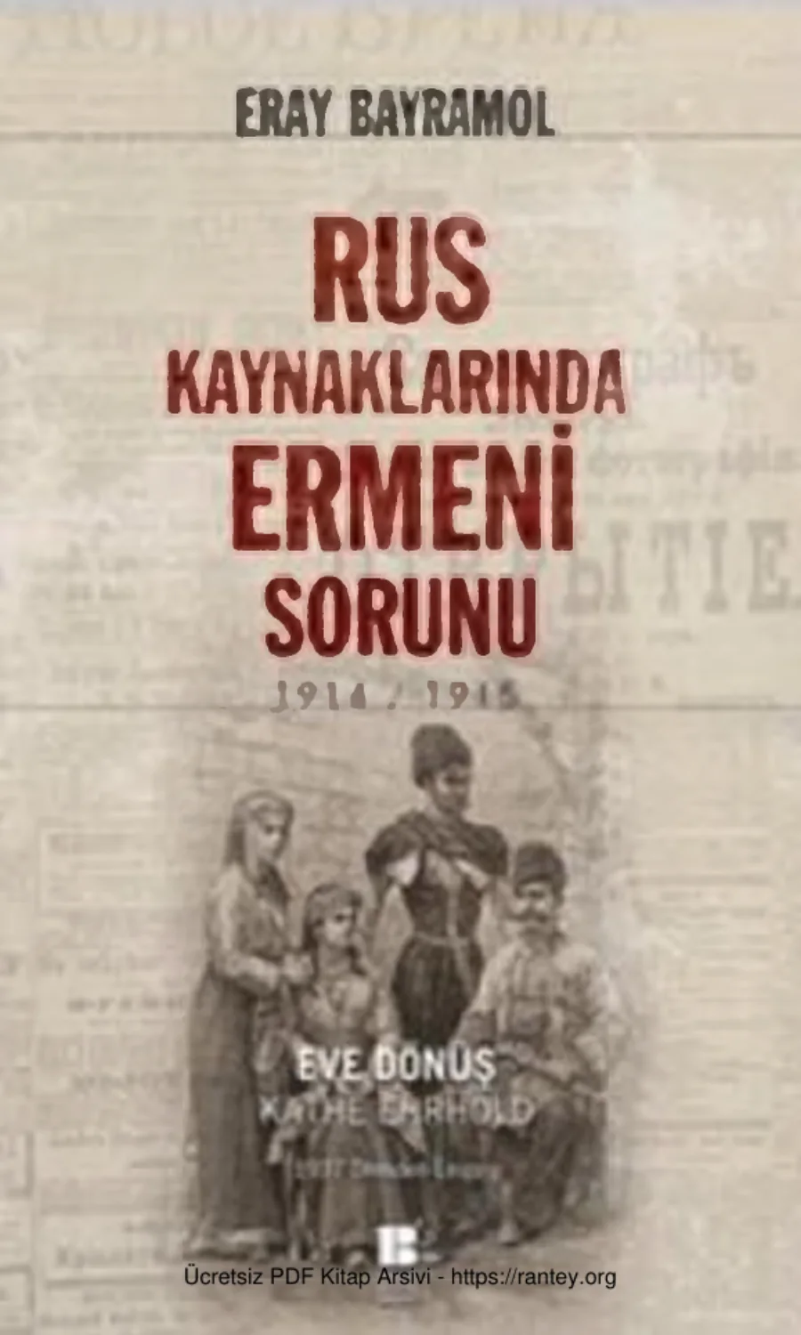 Rus Kaynaklarında Ermeni Sorunu kapak görseli