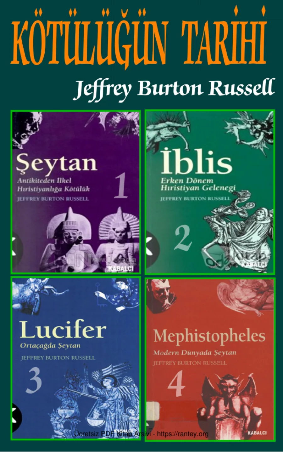 Russell Kötülüğün Tarihi Tek Kitap Şeytan İblis Lucifer Mephistopheles Kabalcı Yayınları kapak görseli
