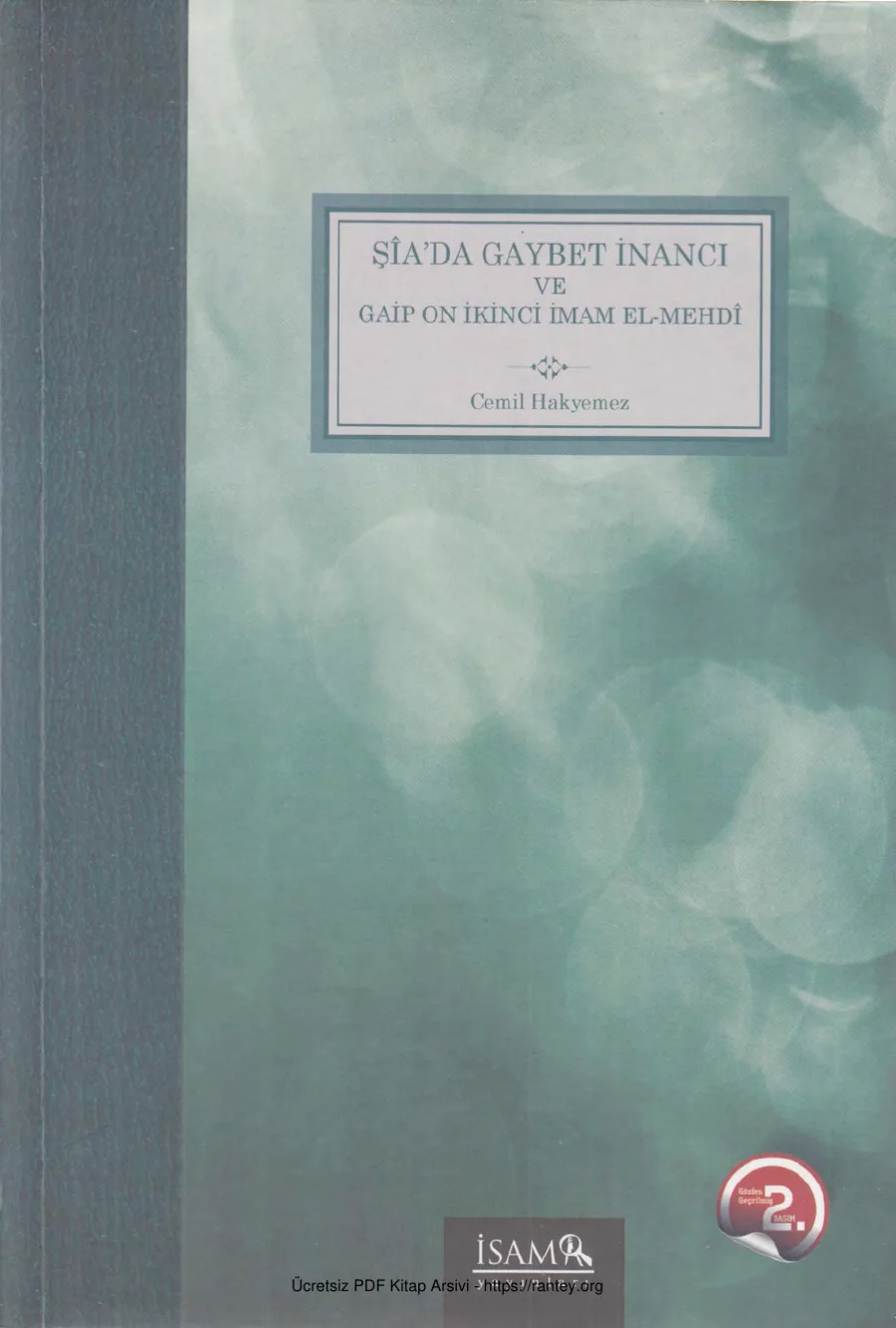 Şada Gaybet İnancı ve GaipOn İkinci İmam El Mehd kapak görseli