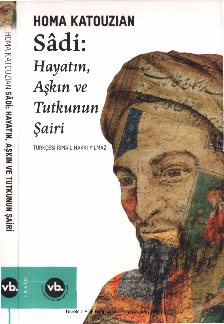 Sadi Hayatın Aşkın ve Tutkunun Şairi kapak görseli