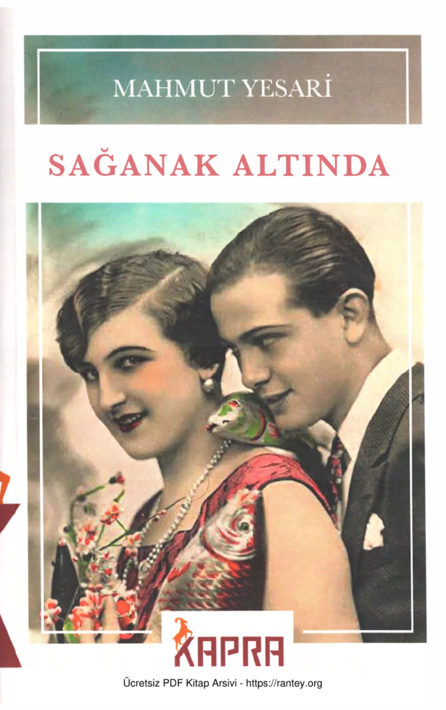 Sağanak Altında Kapra Yayınları kapak görseli