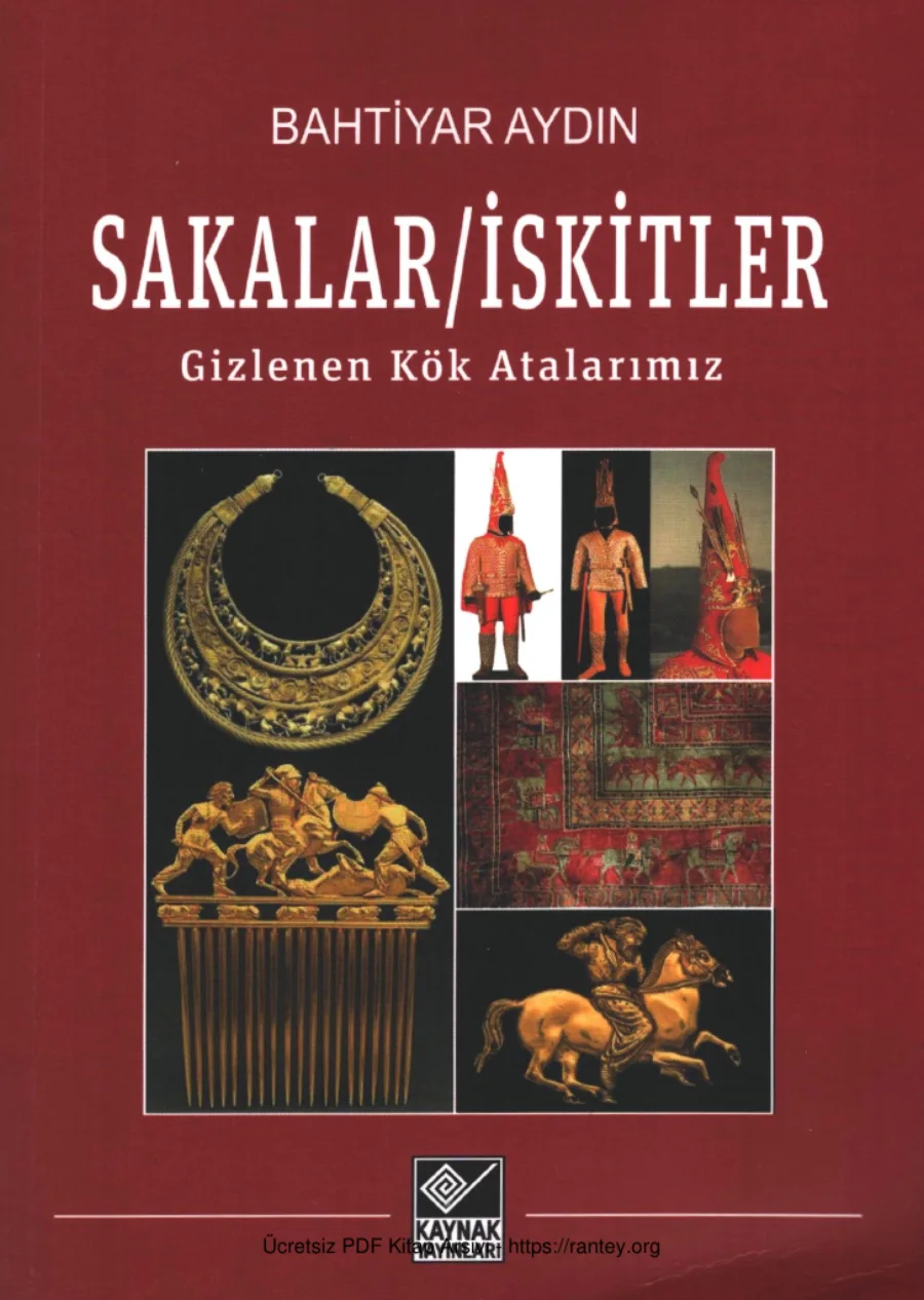 Sakalar İskitler Gizlenen Kök Atalarımız Kaynak Yayınları kitap kapağı