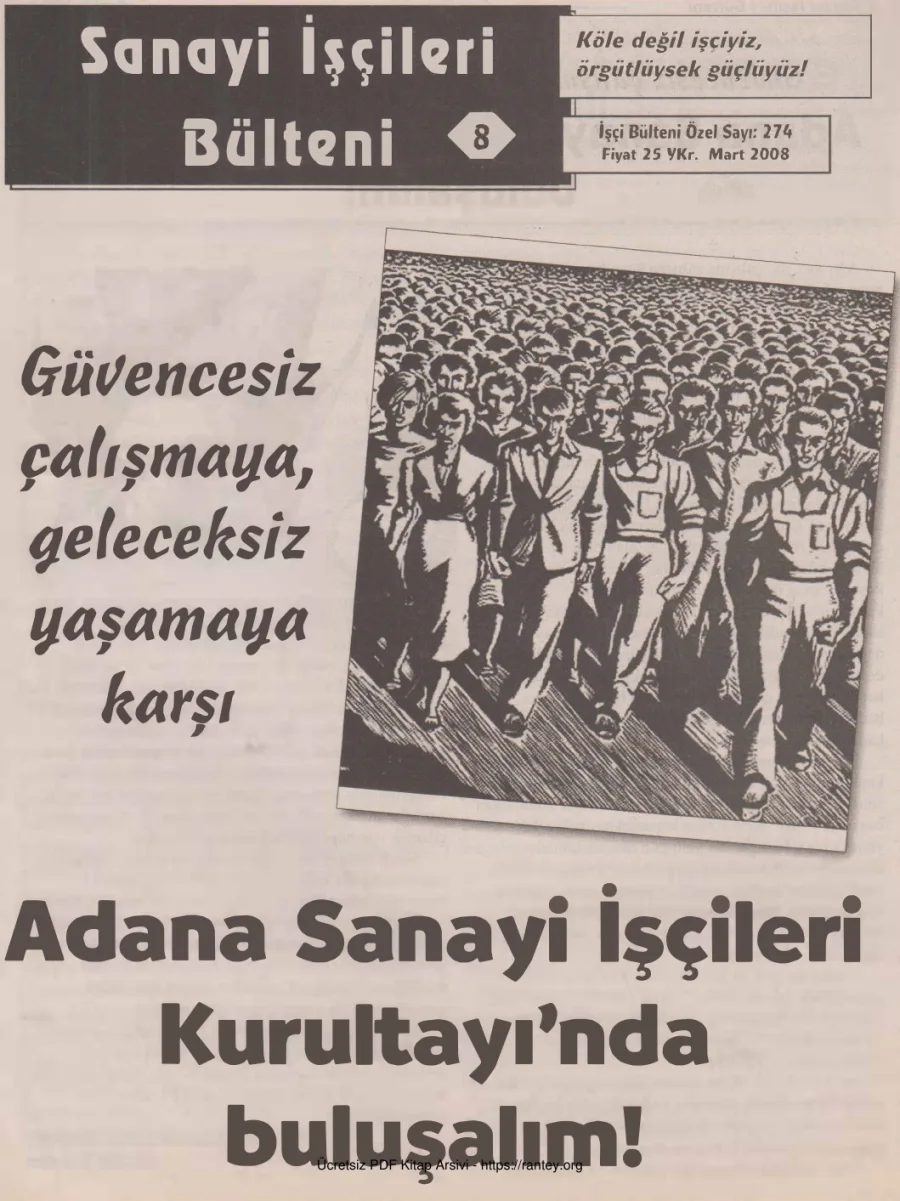 Sanayi İşçileri Bülteni 008 İşçi Bülteni Özel Sayı 274 Mart 2008 kapak görseli