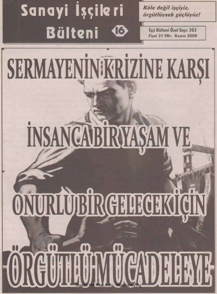 Sanayi İşçileri Bülteni 016 İşçi Bülteni Özel Sayı 363 Kasım 2008 kapak görseli