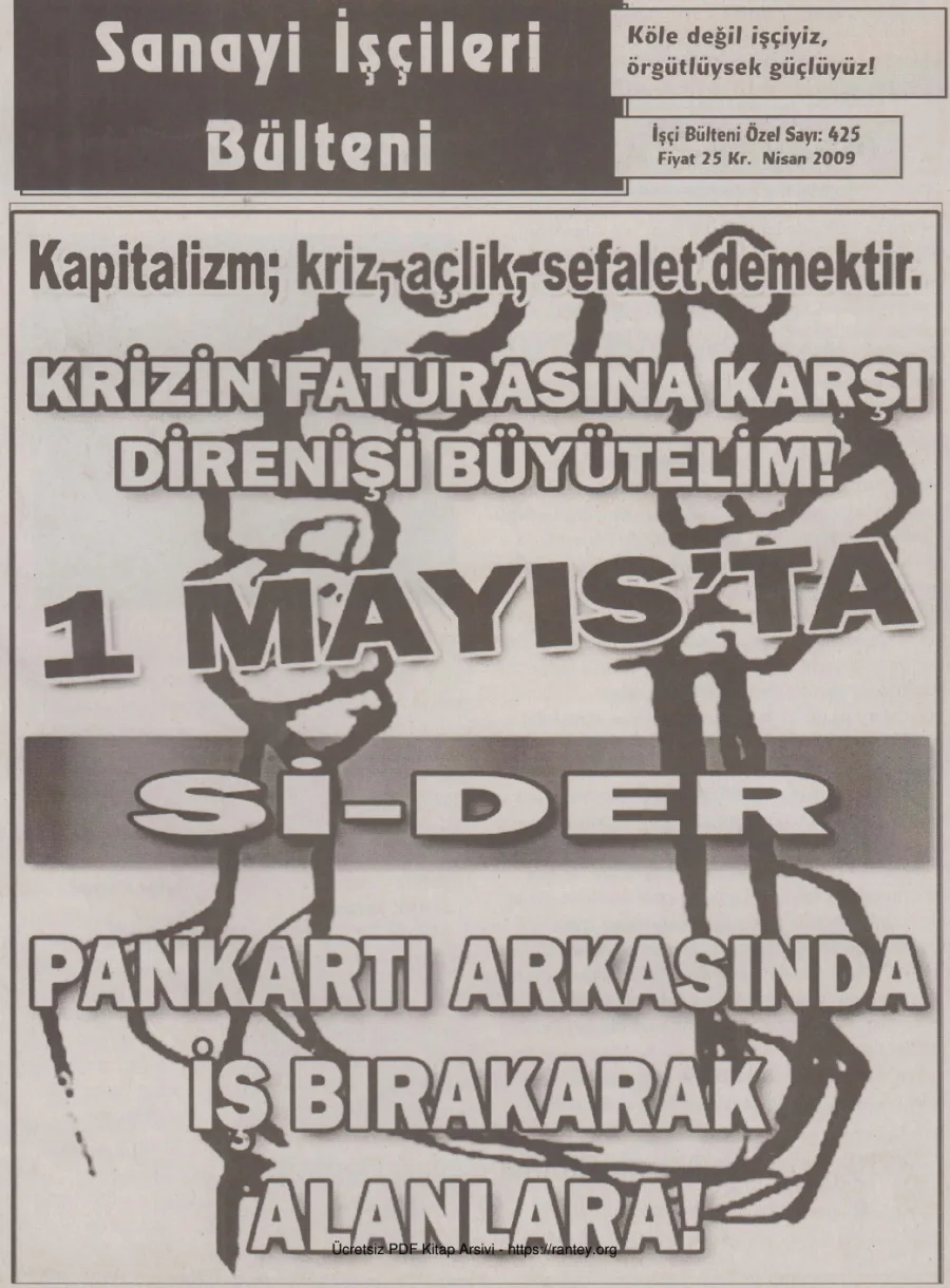 Sanayi İşçileri Bülteni İşçi Bülteni Özel Sayı 425 Nisan 2009 kapak görseli