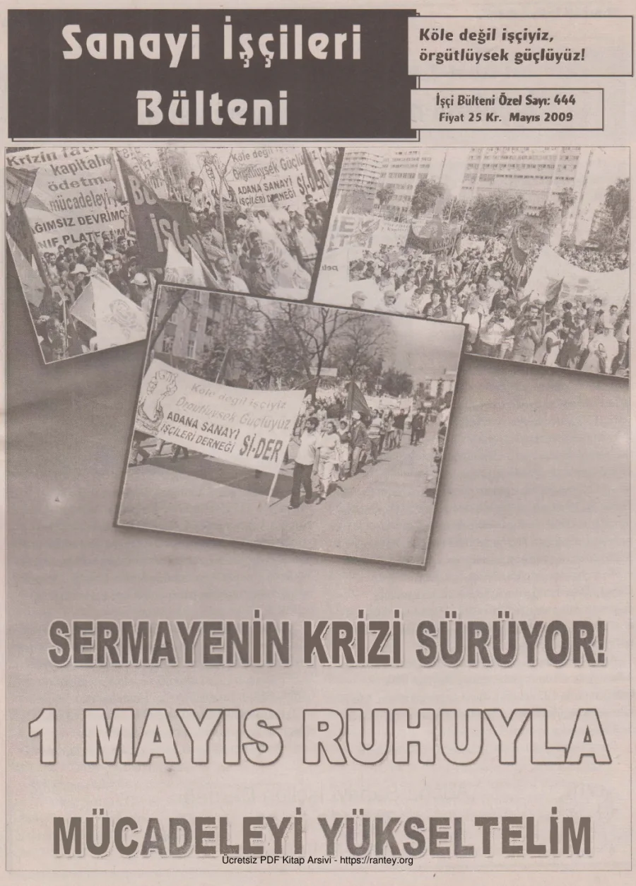 Sanayi İşçileri Bülteni İşçi Bülteni Özel Sayı 444 Mayıs 2009 kapak görseli