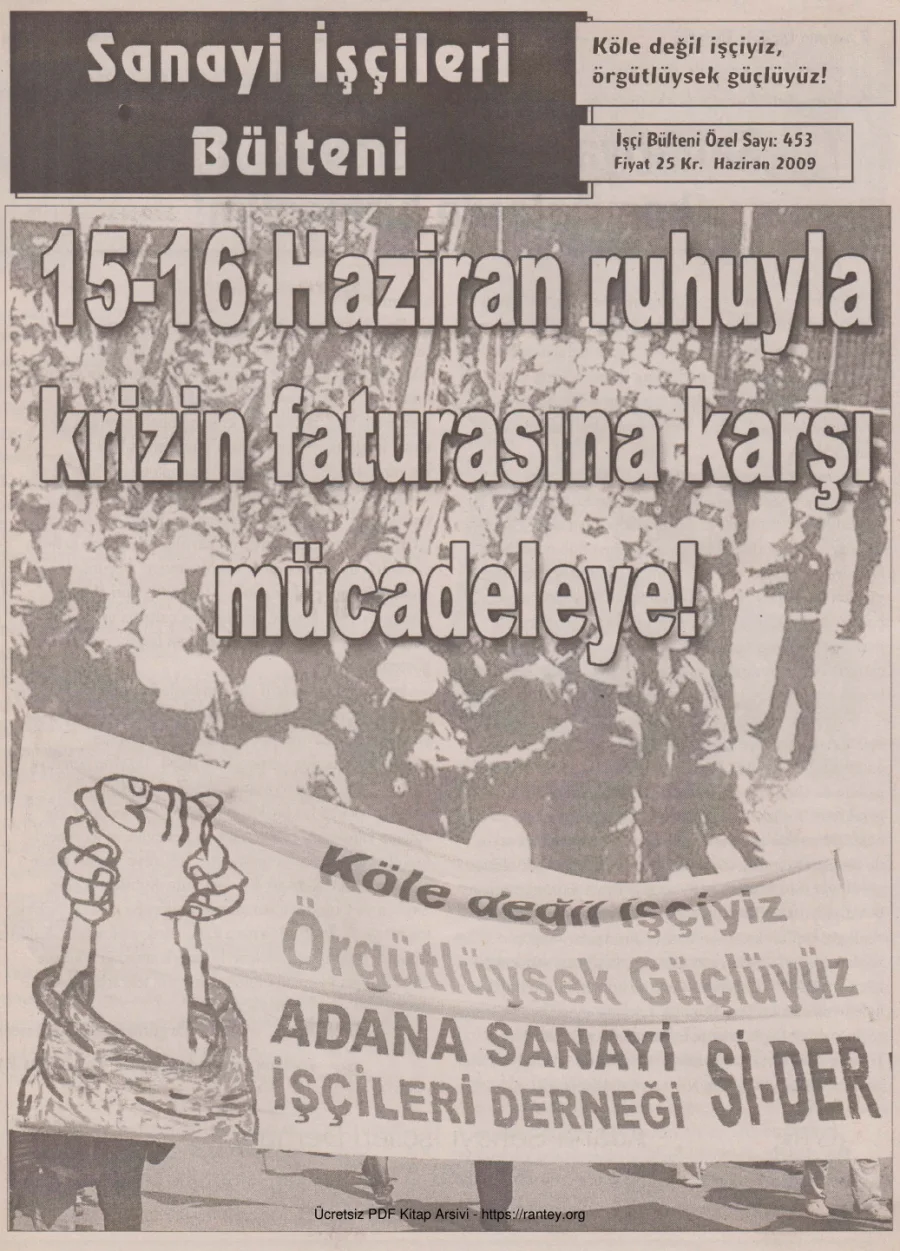Sanayi İşçileri Bülteni İşçi Bülteni Özel Sayı 453 Haziran 2009 kapak görseli