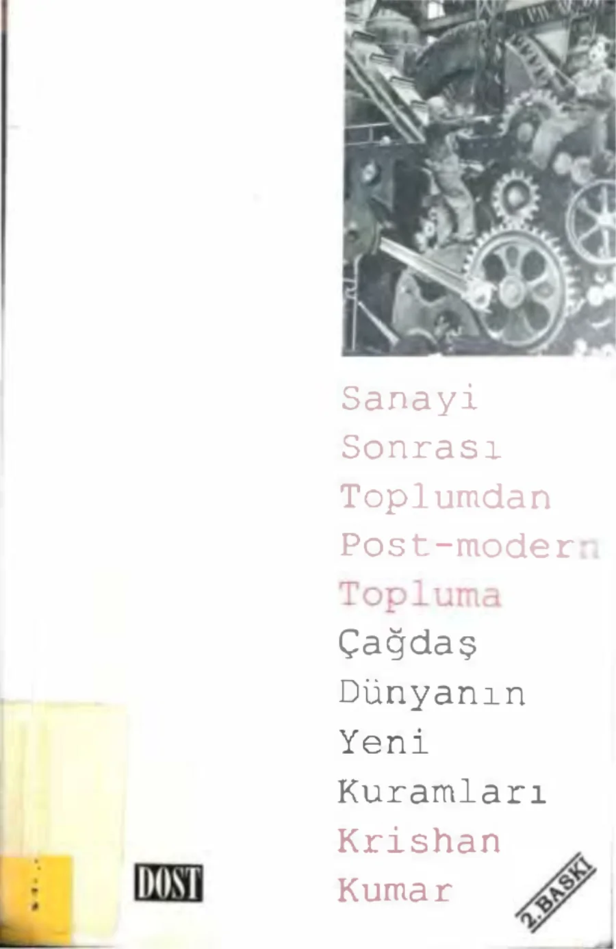 Sanayi Sonrası Toplumdan Post Modern Topluma kapak görseli