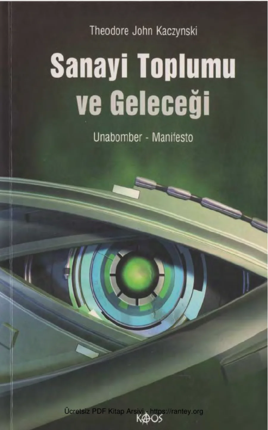 Sanayi Toplumu ve Geleceği Unabomber Manifestosu kapak görseli