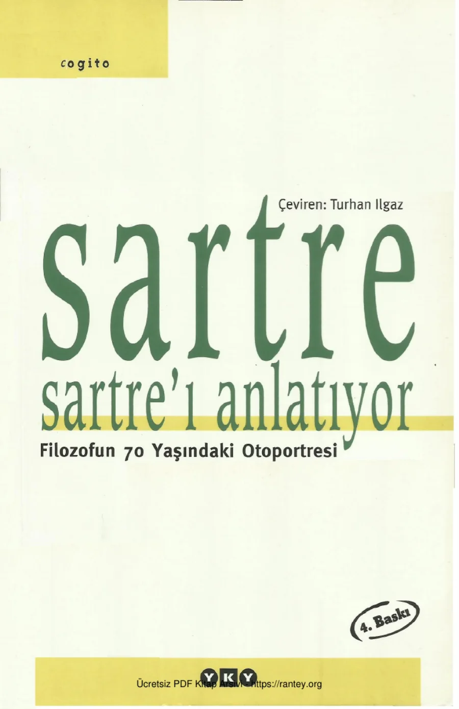 Sartre Sartre Sartrei Anlatiyor kapak görseli