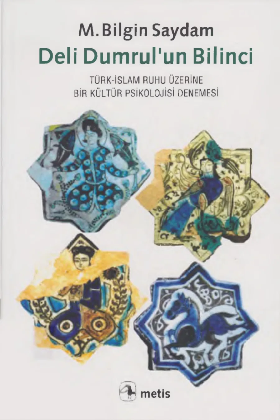 Saydam Deli Dumrulun Bilinci kitap kapağı