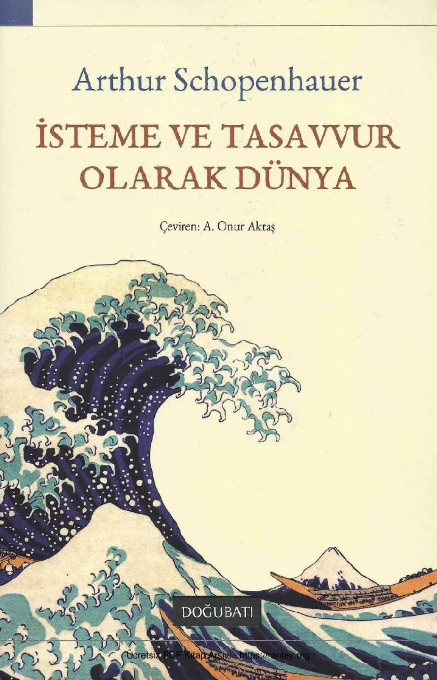 Schopenhauer İsteme ve Tasavvur Olarak Dünya kapak görseli