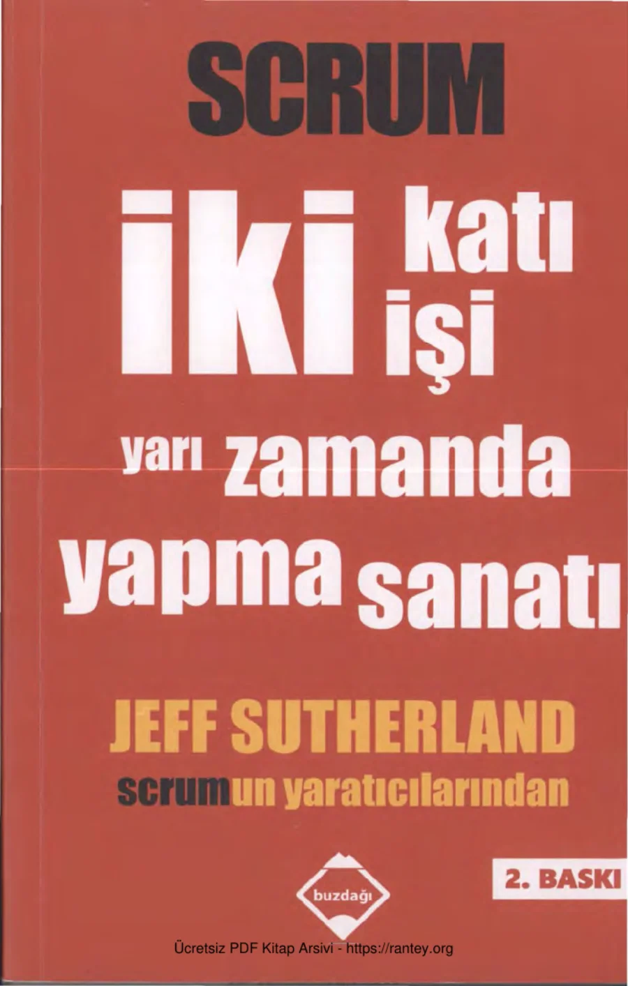 Scrum İki katı İşi Yarı Zamanda Yapma Sanatı kapak görseli