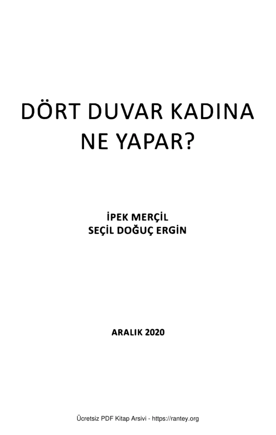 Seçil Doğuç Ergin Dört Duvar Kadına Ne Yapar Siyasal Kitabevi kapak görseli