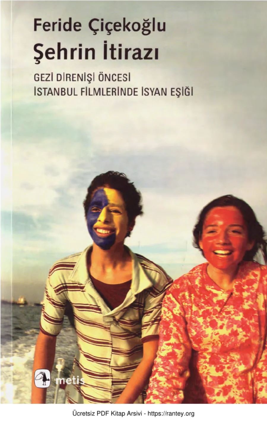 Şehrin İtirazı Gezi Direnişi Öncesi İstanbul Filmlerinde İsyan Eşiği kapak görseli