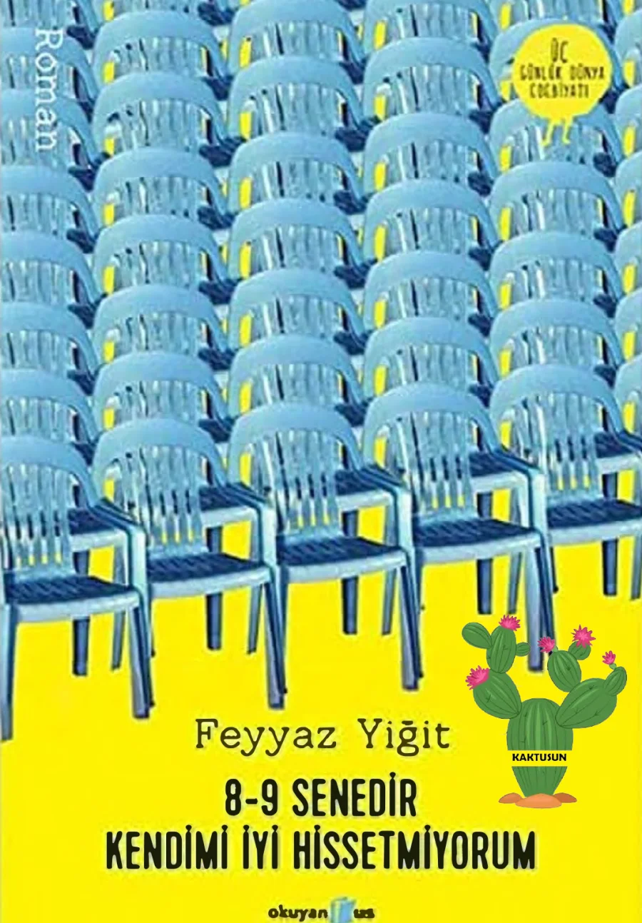 Sekiz Dokuz Senedir Kendimi İyi Hissetmiyorum PDF kapak görseli