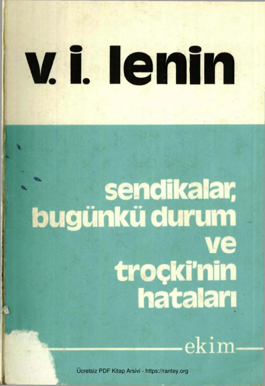 Sendikalar Bugünkü Durum ve Troçkinin Hataları Ekim Yayınları kapak görseli