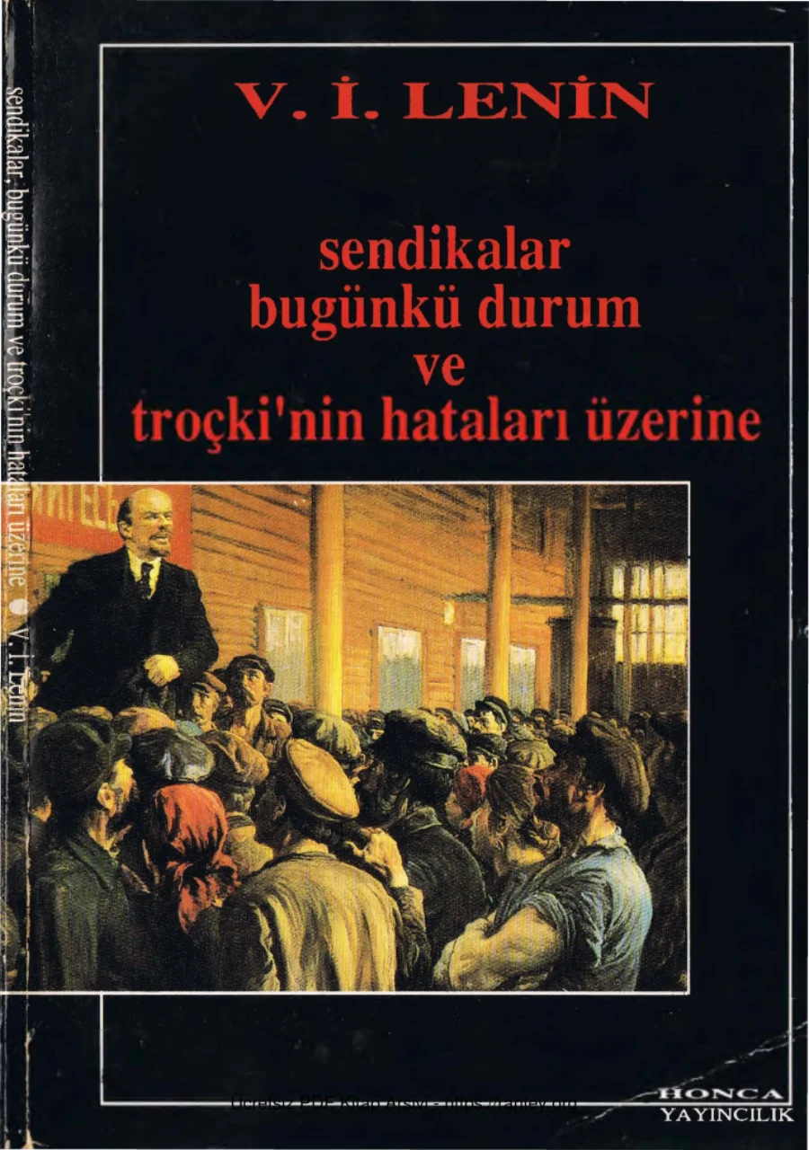Sendikalar Bugünkü Durum ve Troçkinin Hataları Üzerine kapak görseli
