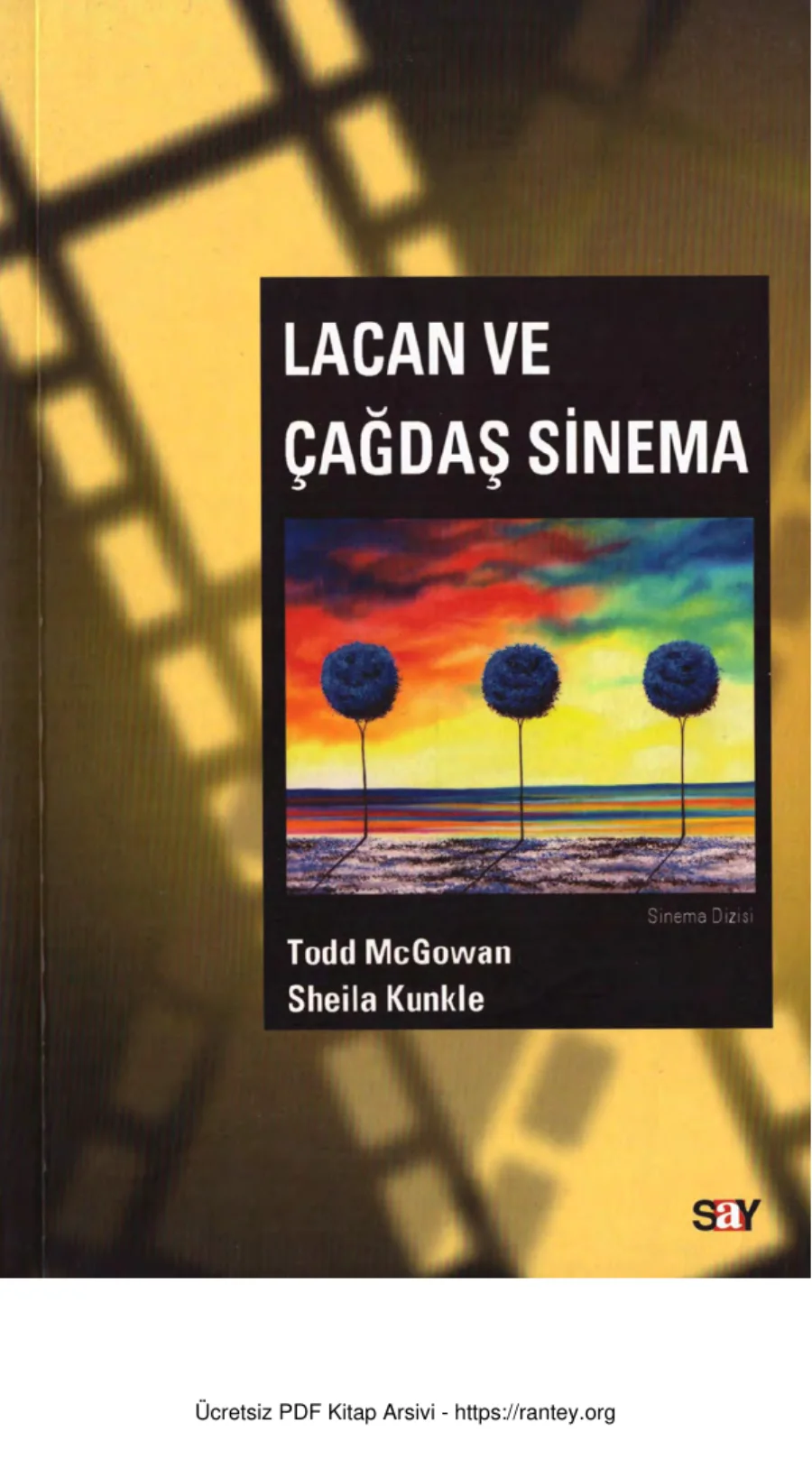 Sheila Kunkle Lacan ve Çağdaş Sinema kapak görseli