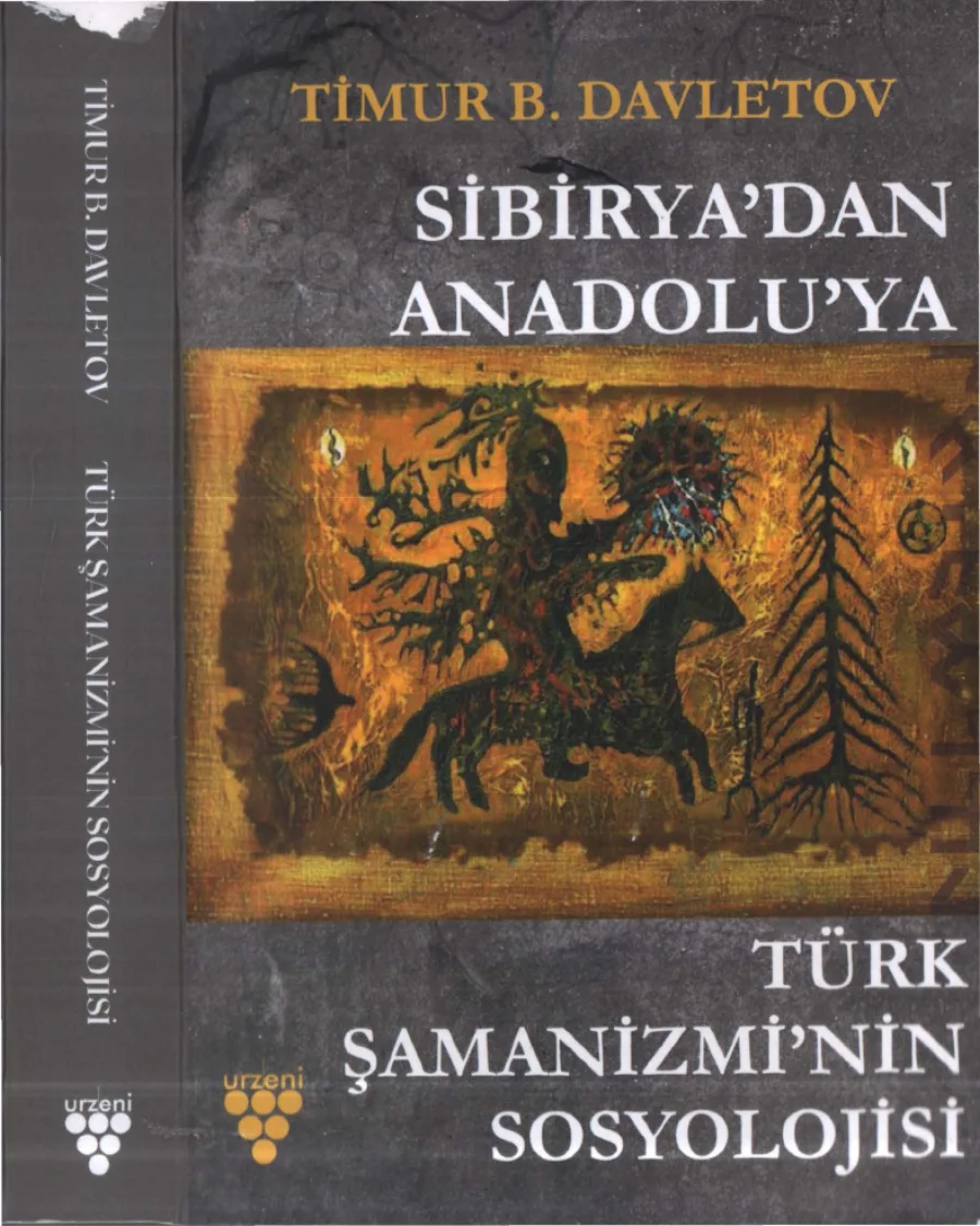 Sibiryadan Anadoluya Türk Şamanizminin Sosyolojisi Urzeni Yayınları kapak görseli