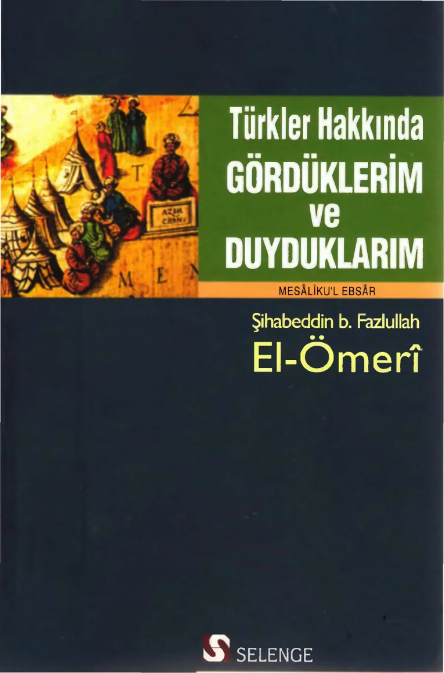 Şihabeddin B Fazlullah Türkler Hakkında Gördüklerim Duyduklarım kapak görseli
