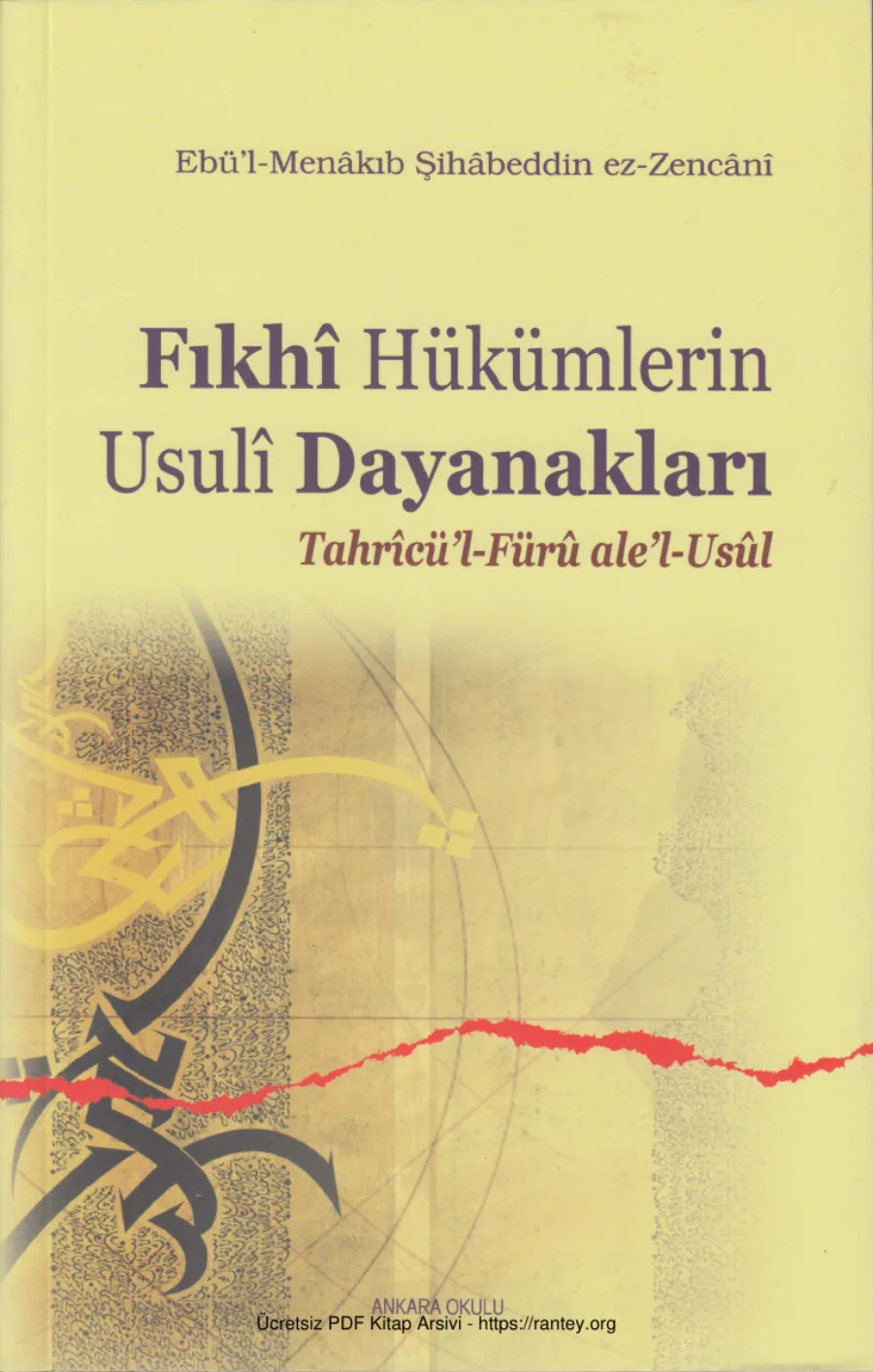 Şihabeddin ez Zencn Fıkh Hükümlerin Usul Dayanakları kapak görseli