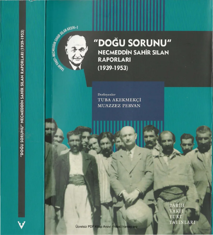Sılan Arşivi 1 Doğu Sorunu Necmeddin Sahir Sılan Raporları 1939 1953 kapak görseli