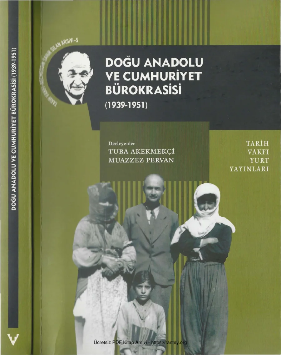 Sılan Arşivi 5 Doğu Anadolu ve Cumhuriyet Bürokrasisi 1939 1951 kapak görseli