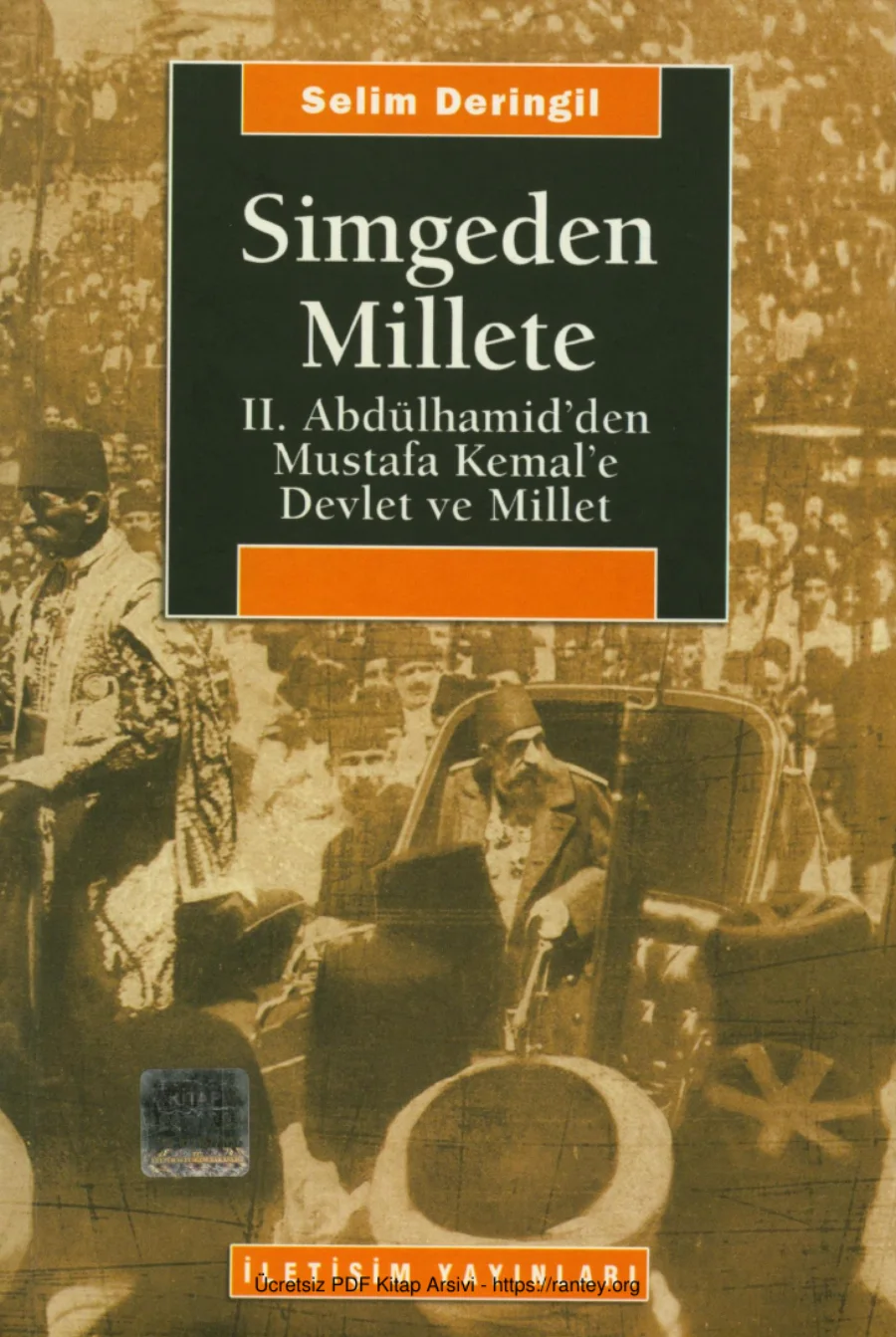 Simgeden Millete Il Abdülhamidden Mustafa Kemale Devlet ve kapak görseli