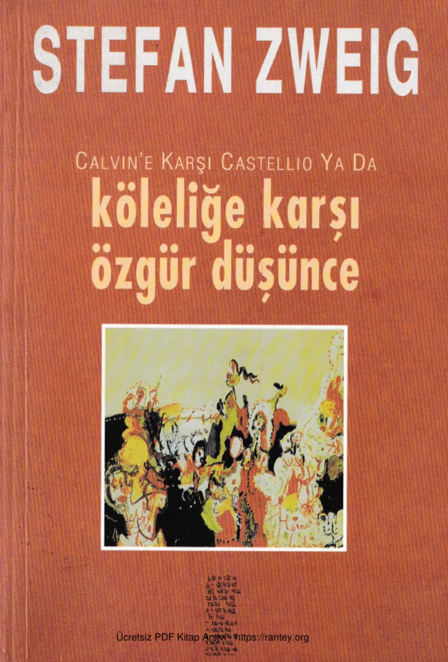 Calvin'e Karşı Castellio ya da Köleliğe Karşı Özgür Düşünce kitap kapağı