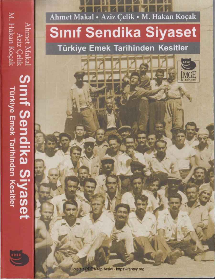 Sınıf Sendika Siyaset Türkiye Emek Tarihinden Keistler kapak görseli