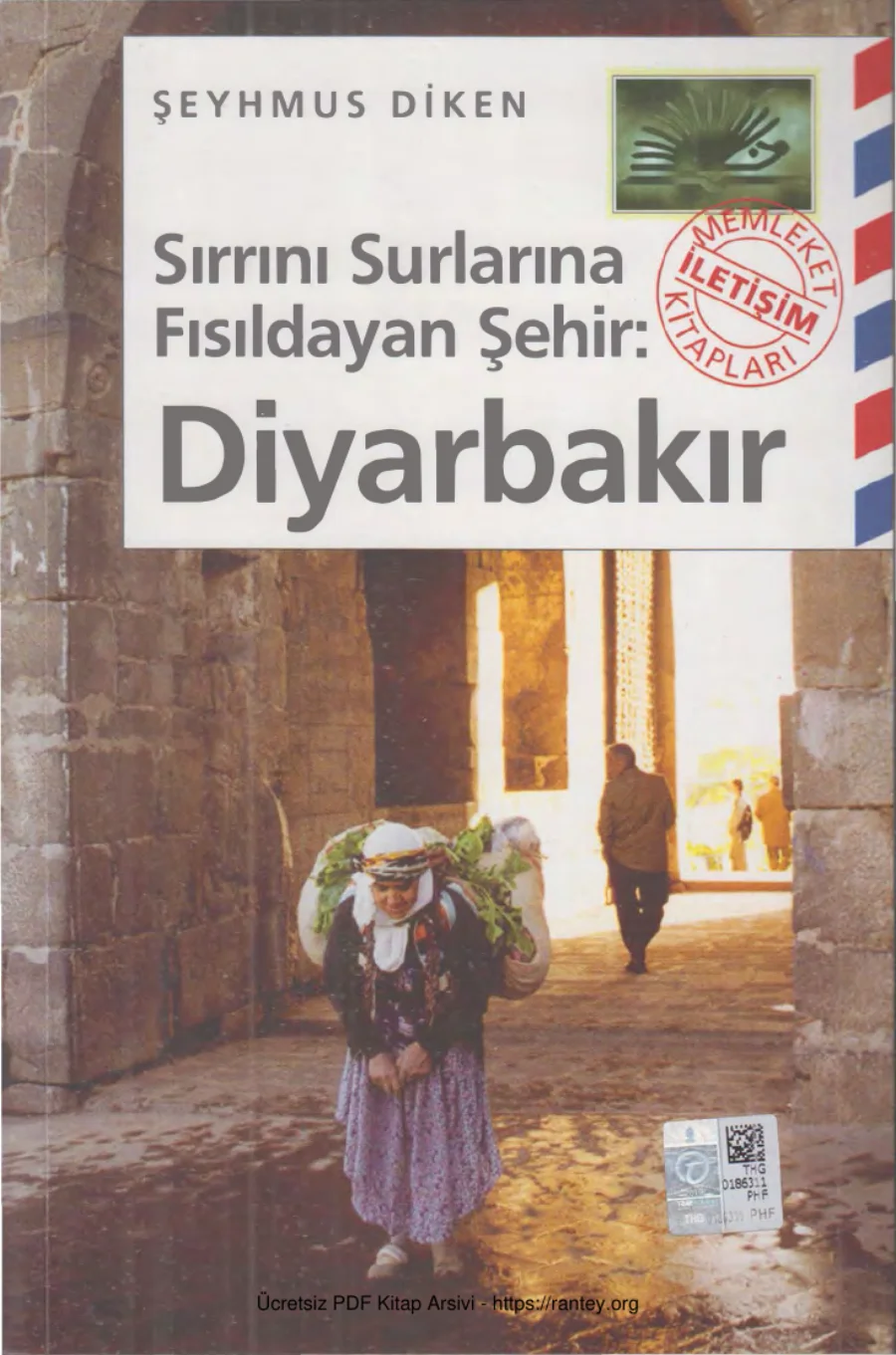 Sırrını Surlarına Fısıldayan Şehir Diyarbakır kapak görseli