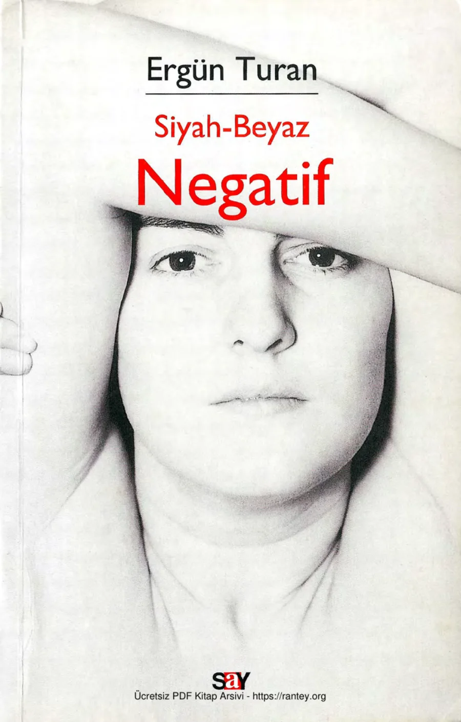 Siyah Beyaz Negatif kapak görseli