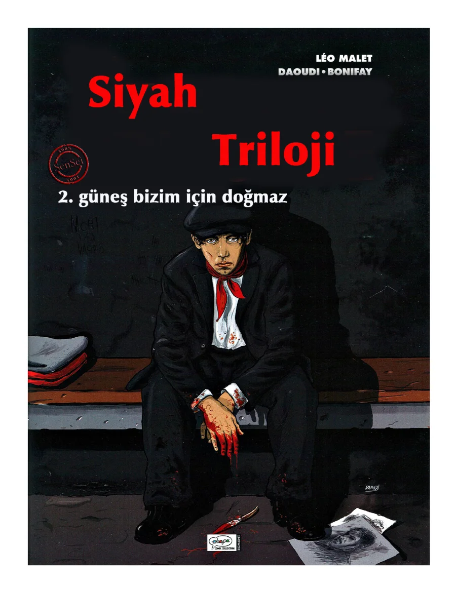 Siyah Triloji 2: Güneş Bizim İçin Doğmaz kapak görseli