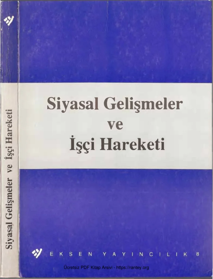 Siyasal Gelişmeler ve İşçi Hareketi kapak görseli