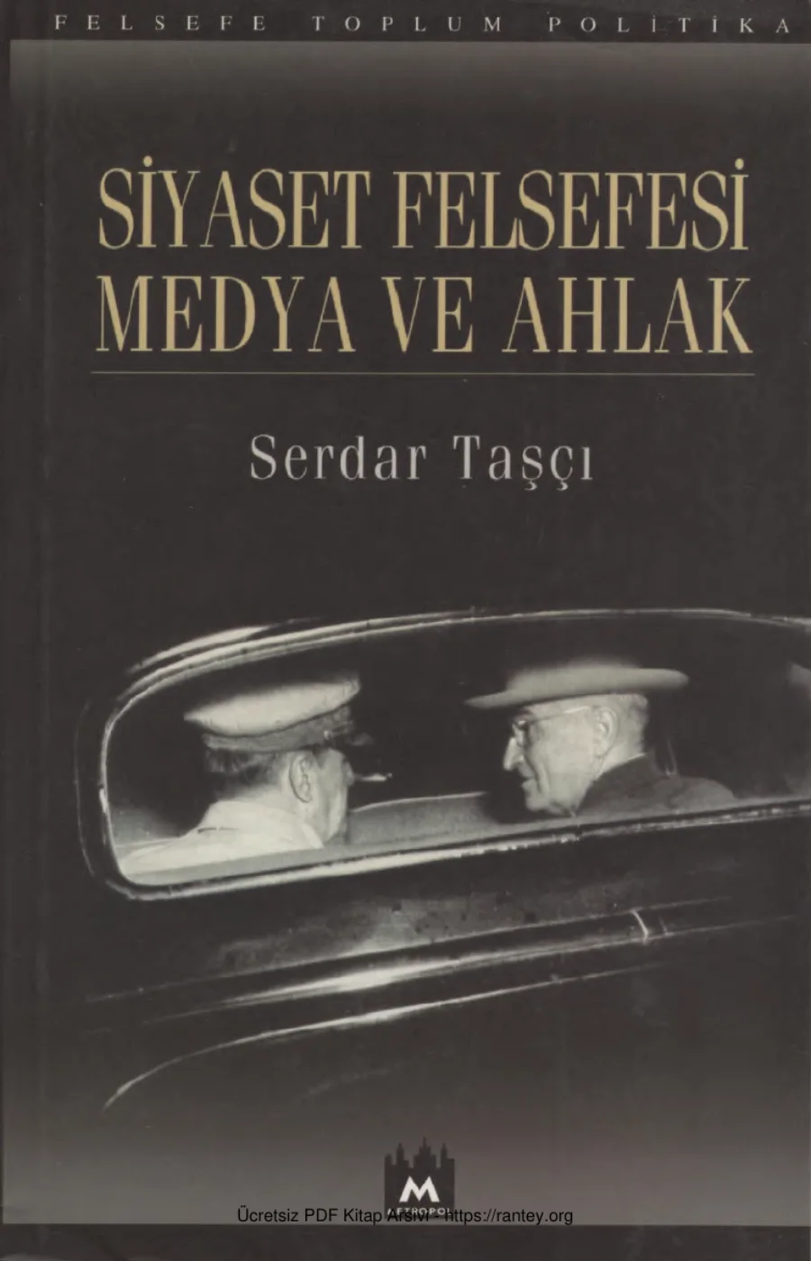 Siyaset Felsefesi Medya ve Ahlk kapak görseli