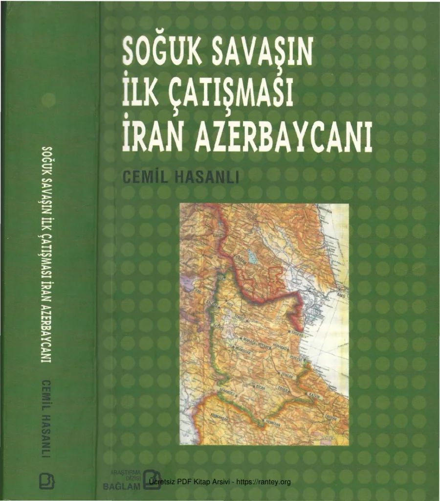 Soğuk Savaşın İlk Çatışması İran Azerbaycanı kapak görseli