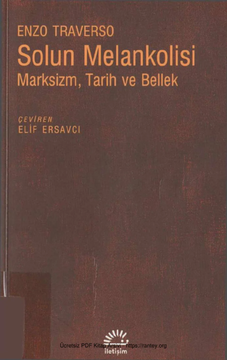 Solun Melankolisi Marksizm Tarih ve Bellek kapak görseli