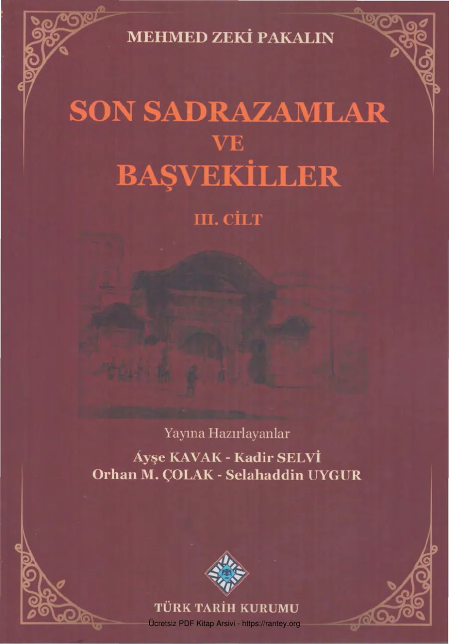 Son Sadrazamlar ve Başvekiller Cilt III kapak görseli