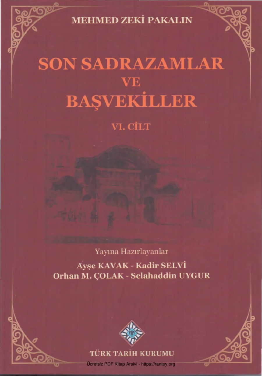 Son Sadrazamlar ve Başvekiller Cilt VI kapak görseli