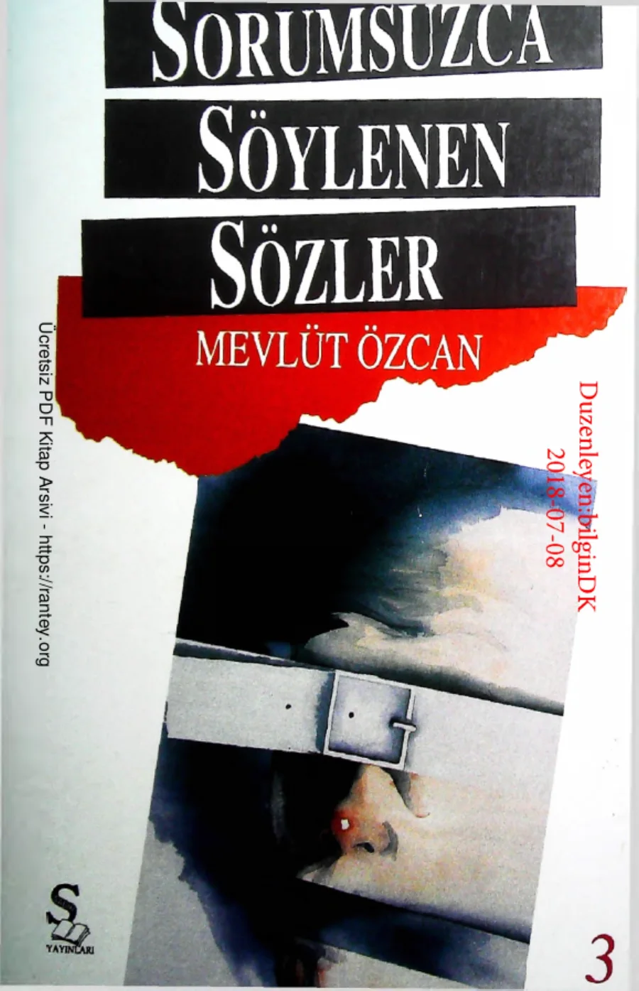 Sorumsuzca Soylenen Sozler3 4 kapak görseli
