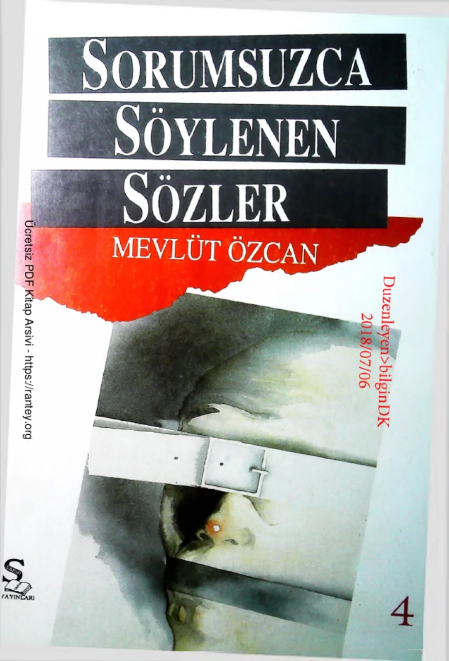 Sorumsuzca Soylenen Sozler4 4 kapak görseli