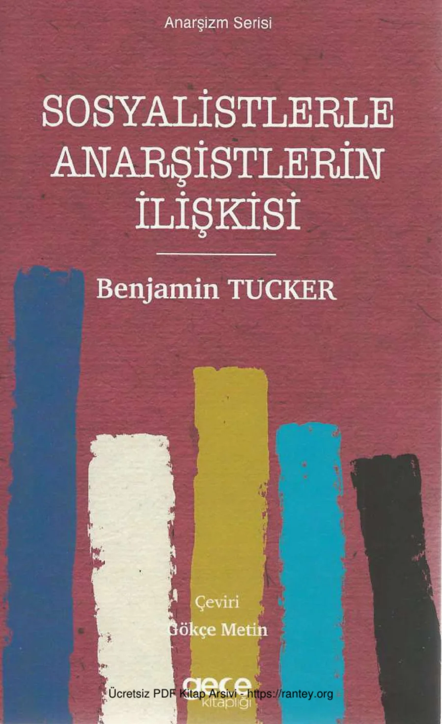 Sosyalistlerle Anarşistlerin İlişkisi Gece Kitaplığı kapak görseli