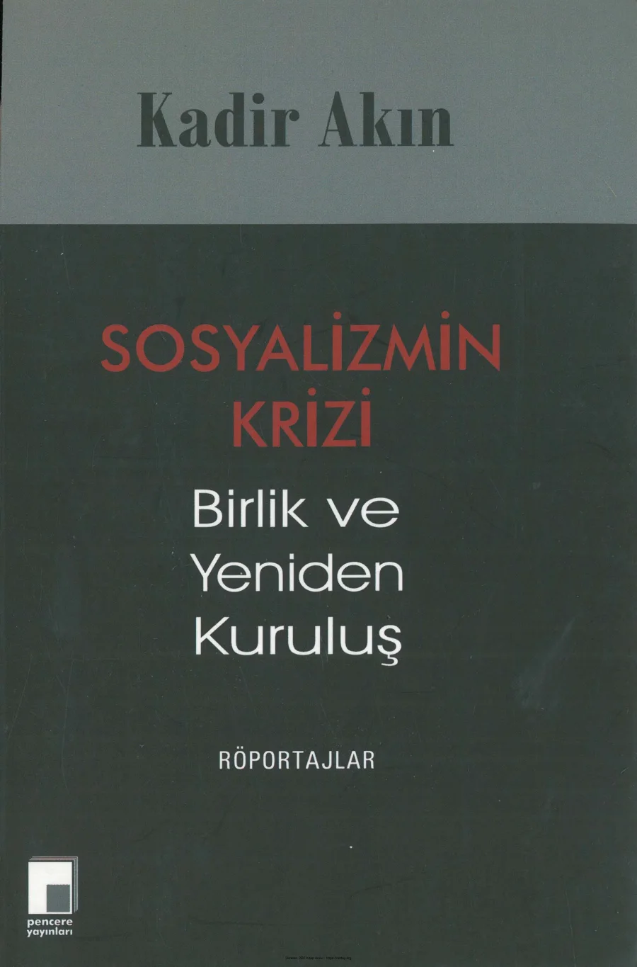 Sosyalizmin Krizi Birlik ve Yeniden Kuruluş kapak görseli