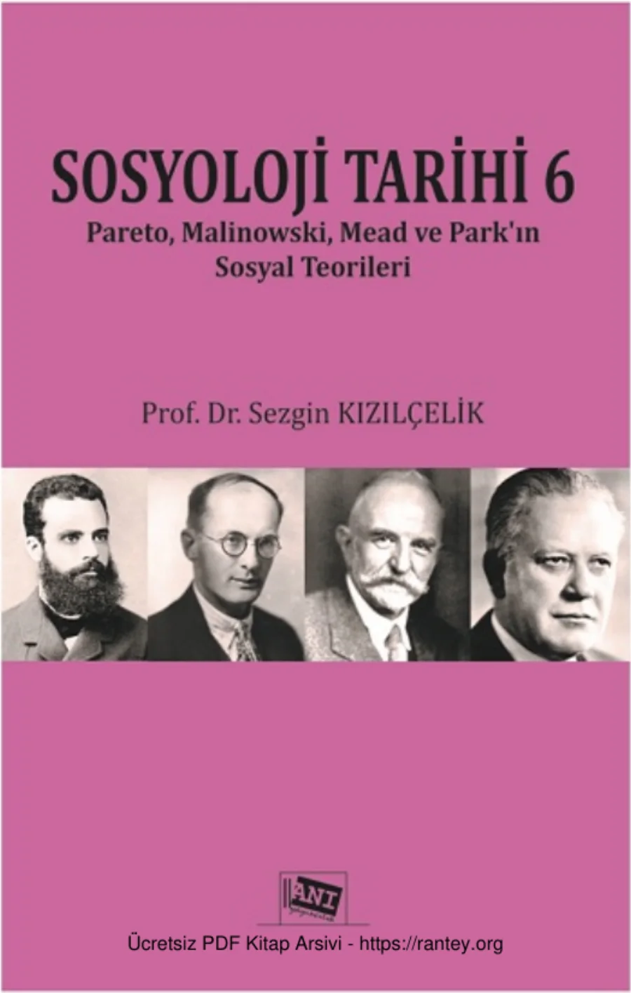 Sosyoloji Tarihi 6 Anı Yayınları kapak görseli