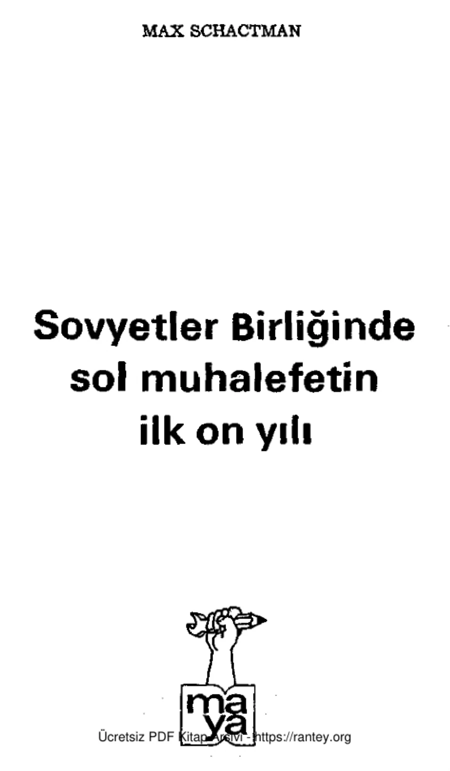Soyetler Birliğinde Sol Muhalefetin İlk On Yılı kapak görseli