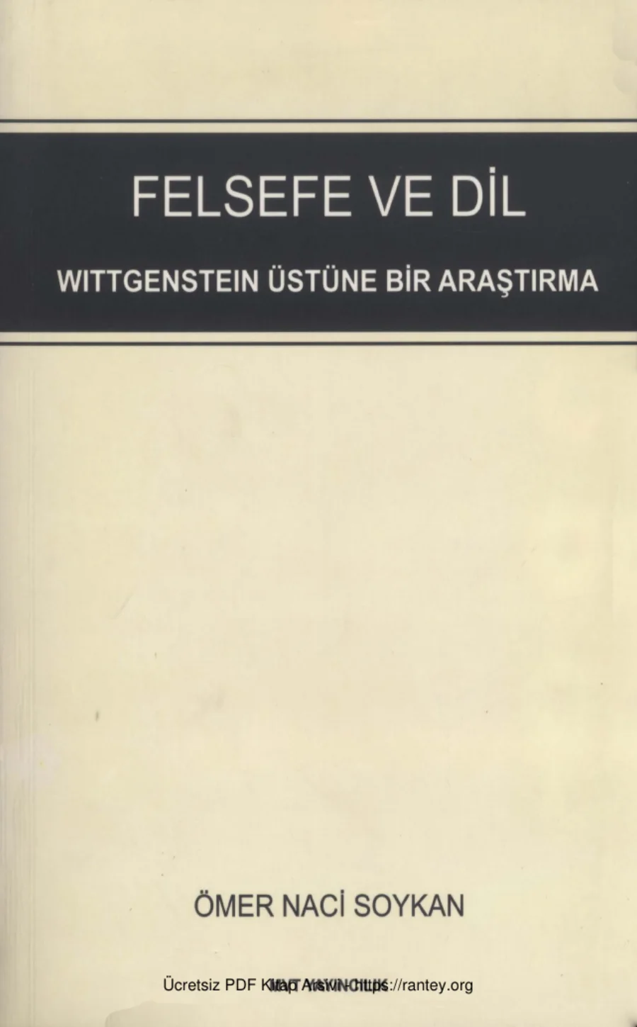 Soykan Felsefe ve Dil Wittgenstein Üstüne Bir Araştırma kapak görseli